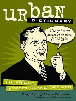 urbain dictionary|urban dictionary british slang.